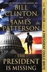 Bill Clinton, James Patterson, James/ Clinton Patterson - The President Is Missing