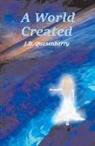 Jewel Quesenberry - A World Created: The Sword of the Goddess Volume 1