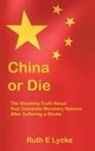 Ruth E Lycke, Ruth E. Lycke - China or Die