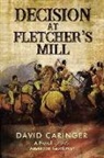 David Caringer - Decision at Fletcher’s Mill