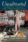 Andy Brennan - Uncultivated