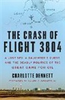 Charlotte Dennett, Daniel C. Dennett - The Crash of Flight 3804