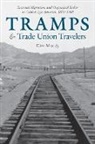 Kim Moody - Tramps and Trade Union Travelers