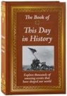 Publications International Ltd, Publications International - The Book of This Day in History