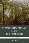 Christopher Bell, Brownell F. William, David R. Case, Case David R., Davis Andrew N., Kevin A. Ewing... - Environmental Law Handbook