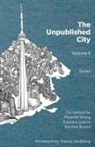 Dionne Brand, Canisia Lubrin, Phoebe Wang - The Unpublished City