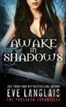 Eve Langlais - Awake in Shadows