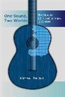 Micahel Rauhut, Michael Rauhut, Rauhut Michael - One Sound, Two Worlds