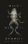 Michael Redhill - Twitch Force