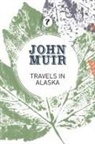 John Muir - Travels in Alaska