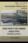 War Department - Fixed Steel Panel Bridge Bailey Type