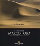 M. Cattaneo - Il viaggio di Marco Polo nelle fotografie di Michael Yamashita