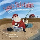 Karen Young Foley, Jessica Gibson - Santa's Sick of Cookies: An Eastern Shore Christmas Tale