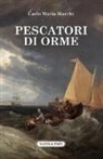 Carlo Maria Marchi - Pescatori di orme