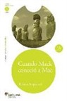 Rosana Acquaroni - Cuando Mack Conocio A Mac [With CD (Audio)]
