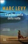 Marc Levy - La prima stella della notte