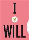 Quadrille Publishing Ltd - Mood Journal: I Will...