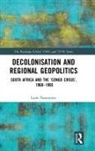 Lazlo Passemiers, Lazlo (University of the Free State Passemiers - Decolonisation and Regional Geopolitics