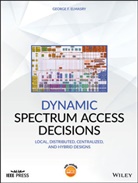 George F Elmasry, George F. Elmasry, George F. (Dsci) Elmasry, Gf Elmasry, Elmasry George F. - Dynamic Spectrum Access Decisions
