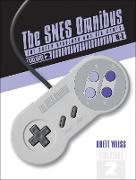 Weiss, Brett Weiss - The Snes Omnibus The Super Nintendo and Its Games, N-z