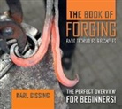 Gissing, Karl Gissing - The Book of Forging