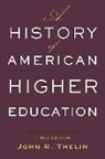 John R Thelin, John R. Thelin, John R. (University of Kentucky) Thelin - A History of American Higher Education