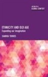Sandra Torres, Sandra (Uppsala University Uppsala University Torres, Sandra (Uppsala University) Torres - Ethnicity and Old Age