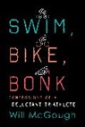 Will McGough - Swim, Bike, Bonk