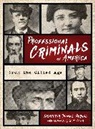 Thomas Byrnes, Byrnes Thomas - Professional Criminals of America