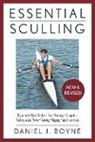 Daniel Boyne, Daniel J (Director of Recreational Rowing A Boyne, Daniel J (Director of Recreational Rowing at Harvard University) Boyne - Essential Sculling