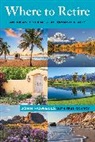 John Howells, Howells John - Where to Retire