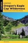 Fred Barstad, Barstad Fred - Hiking Oregon''s Eagle Cap Wilderness