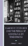 Jerome C Foss, Jerome C. Foss - Flannery Oconnor and the Perils of Governing By Tenderness