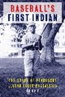 Ed Rice, Rice Ed - Baseball''s First Indian