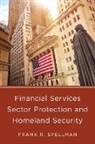 Frank Spellman, Frank R. Spellman - Financial Services Protection and Homeland Security