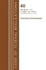 Office Of The Federal Register (U S, Office Of The Federal Register (U.S.) - Code of Federal Regulations, Title 40: Part 60, Sec. 60.1 60.499