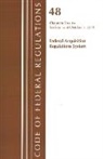 Office Of The Federal Register (U S, Office Of The Federal Register (U.S.) - Code of Federal Regulations, Title 48 Federal Acquisition