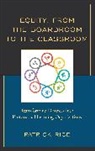 Patrick Rice, Rice Patrick - Equity, From the Boardroom to the Classroom