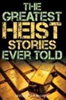 Tom McCarthy, Tom McCarthy - Greatest Heist Stories Ever Told