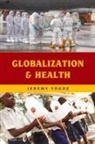 Jeremy Youde - Globalization and Health
