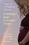 Margaret M. Murphy, Murphy Margaret M., Joann O'Leary, Joann Murphy O''leary, Joann Parker O''leary, Lynnda Parker... - Different Baby, Different Story