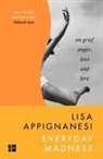 Lisa Appignanesi, Appignanesi Lisa - Everyday Madness