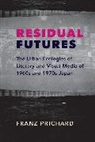 Franz Prichard - Residual Futures