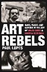Paul Lopes, Lopes Paul - Art Rebels