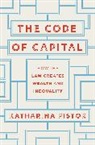 Katharina Pistor - The Code of Capital