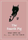 Naomi Mitchison - Fourth Pig