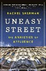 Rachel Sherman, Sherman Rachel - Uneasy Street