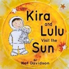 Katherine Davidson - Kira and Lulu Visit the Sun: Volume 1