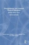 Ronald Croce, Ronald (University of New Hampshire Croce, Ronald V. Croce, Ronald V. (University of New Hampshire Croce, Ashley Eason Fallaize, Ashley (BlazeSports America Eason Fallaize... - Developmental and Adapted Physical Education