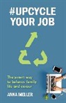 Anna Meller - #Upcycle Your Job